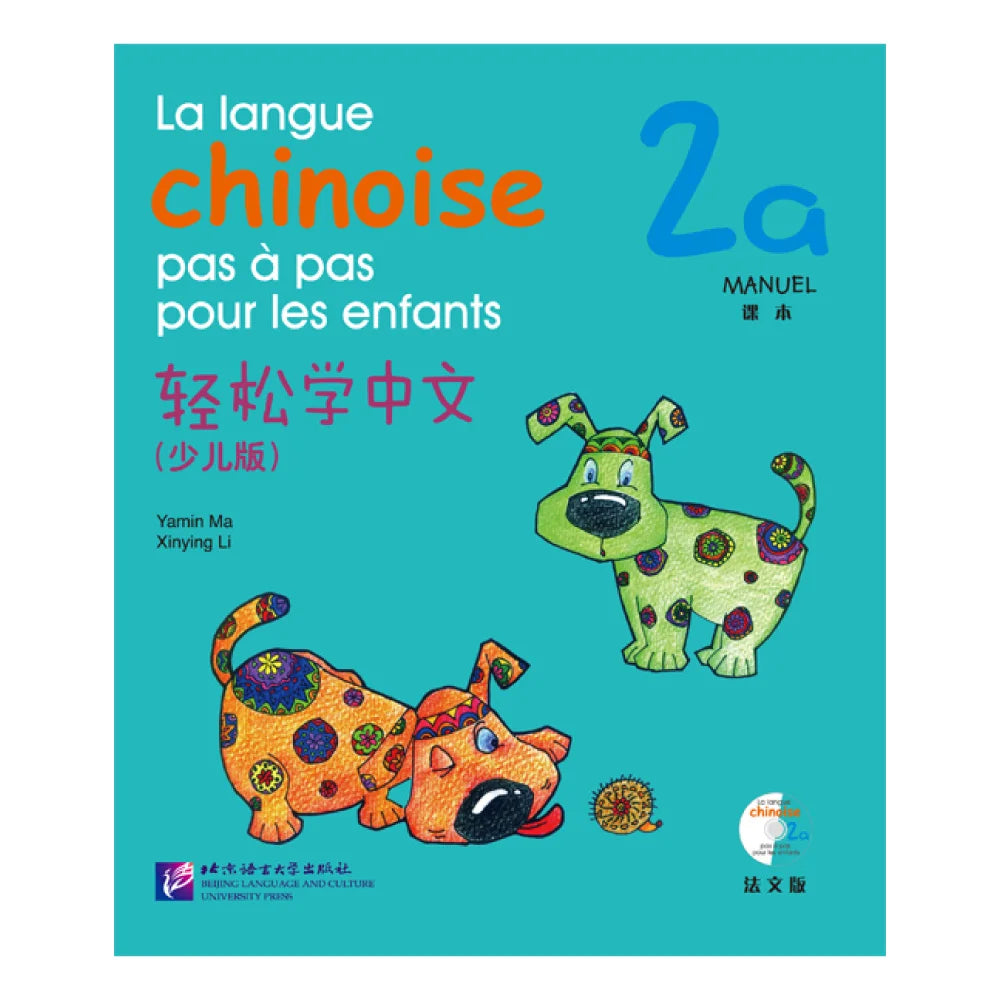 Easy Steps to Chinese for Kids (French Edition) Textbook 2a