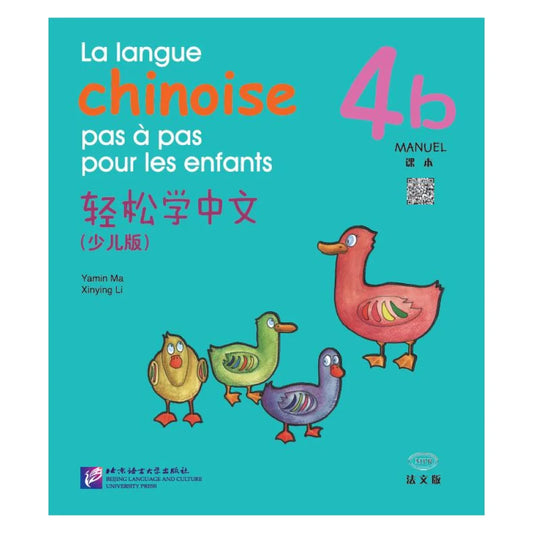 Easy Steps to Chinese for Kids (French Edition) Textbook 4b