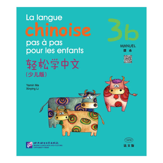 Easy Steps to Chinese for Kids (French Edition) Textbook 3b