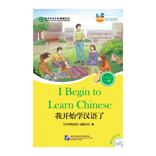 Friends—Chinese Graded Readers (Level 1): I Begin to Learn Chinese (for Adults)