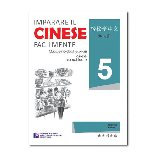 Easy Steps to Chinese (Italian Edition) Workbook 5